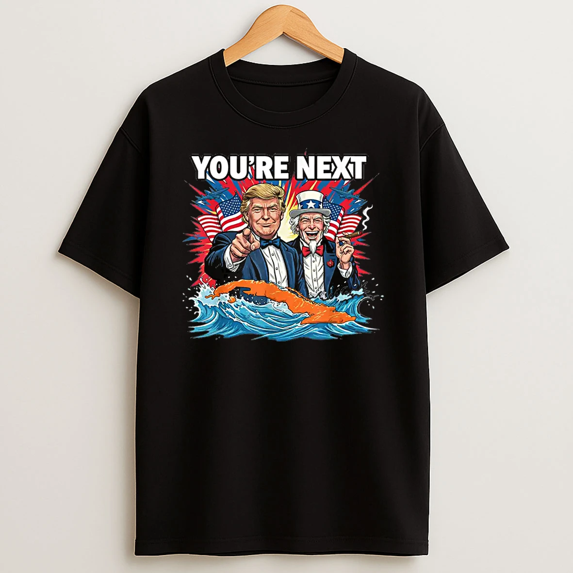 Youre Next Trump And Uncle Sam On Cuba Shirts