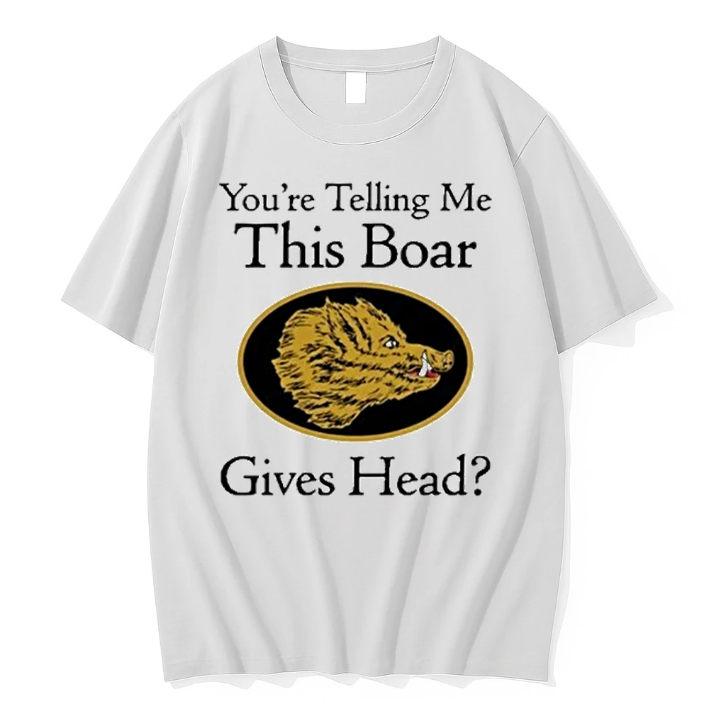 Youre Telling Me This Boar Gives Head Tour 2026 Shirts