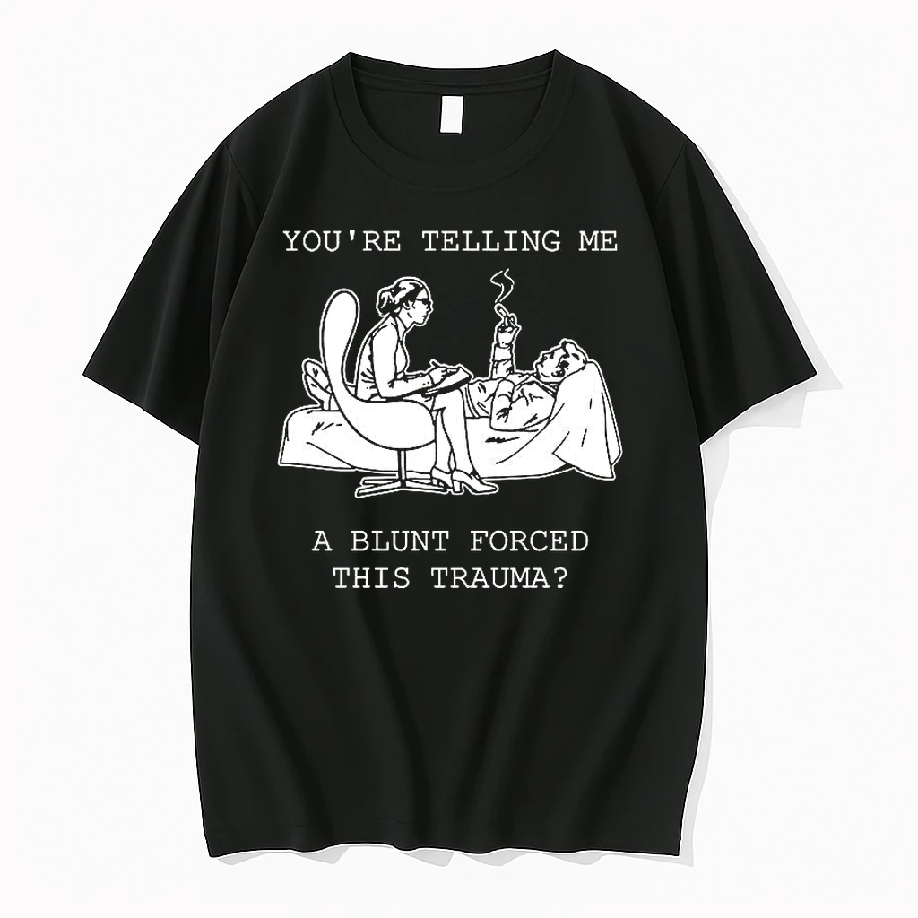 Youre Telling Me A Blunt Forced This Trauma Meme Woman Shirts