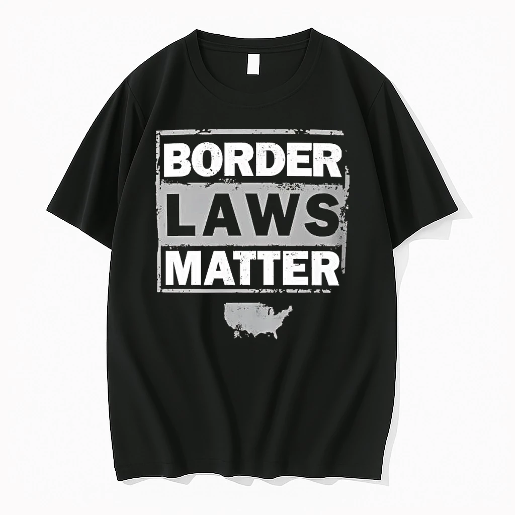 Border Laws Matter 2026 Shirts