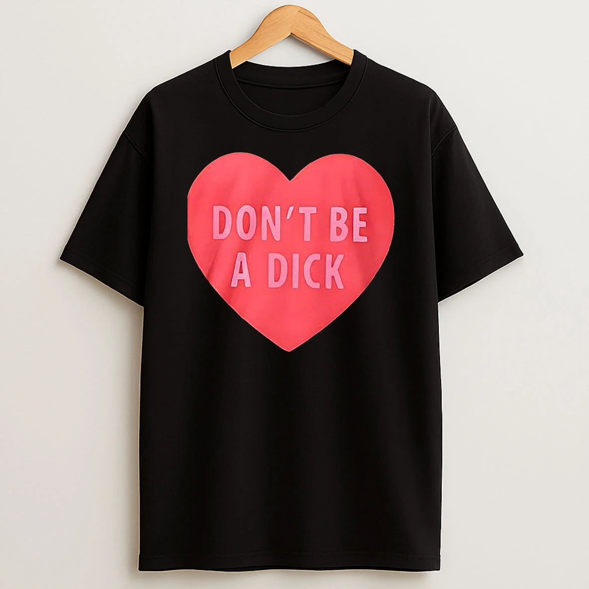 Whatwillwear Clickoneshirt 20260126_091145 99_dont Be A Dick Heart Woman Shirts