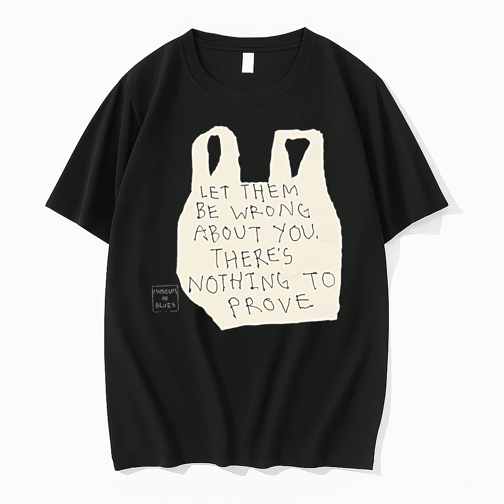2026 Let Them Be Wrong About You Theres Nothing To Prove Shirts