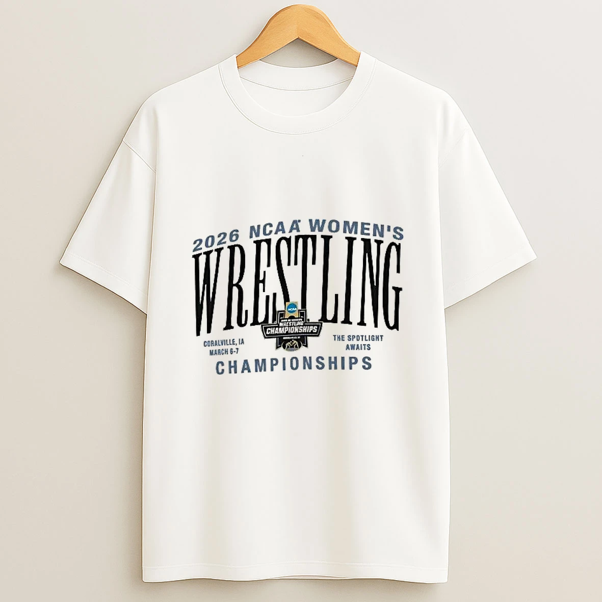 2026 Ncaa Womens Wrestling Champions Ships The Spotlight Awaits Woman Shirts