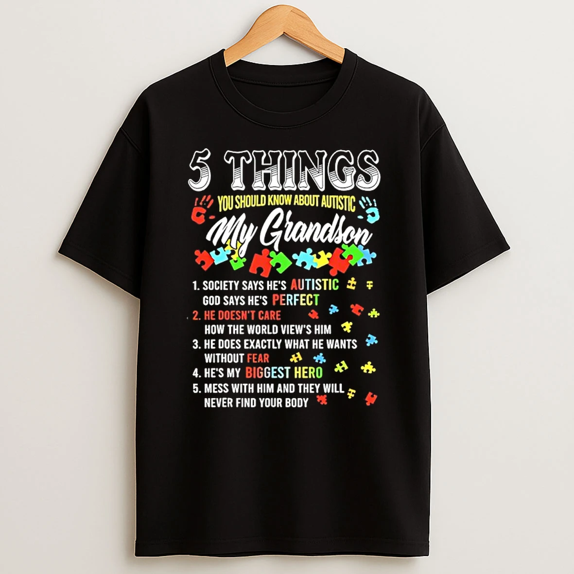 5 Things You Know About Autistic Grandson Autism Awareness Autism Shirts