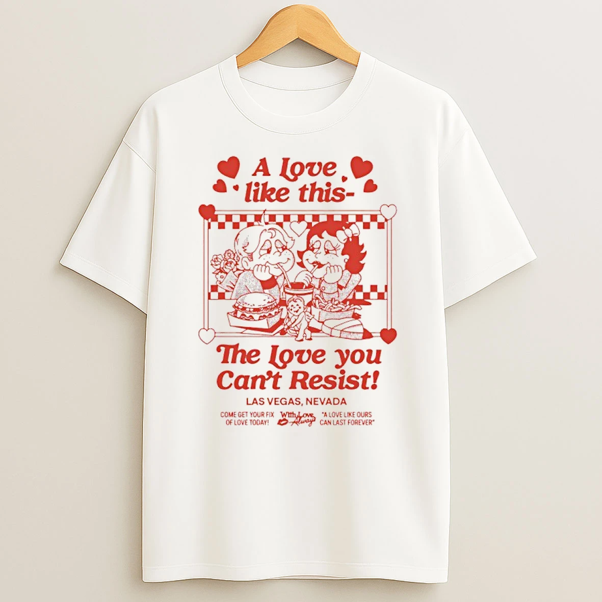 A Love Like This The Love You Cant Resist Shirts