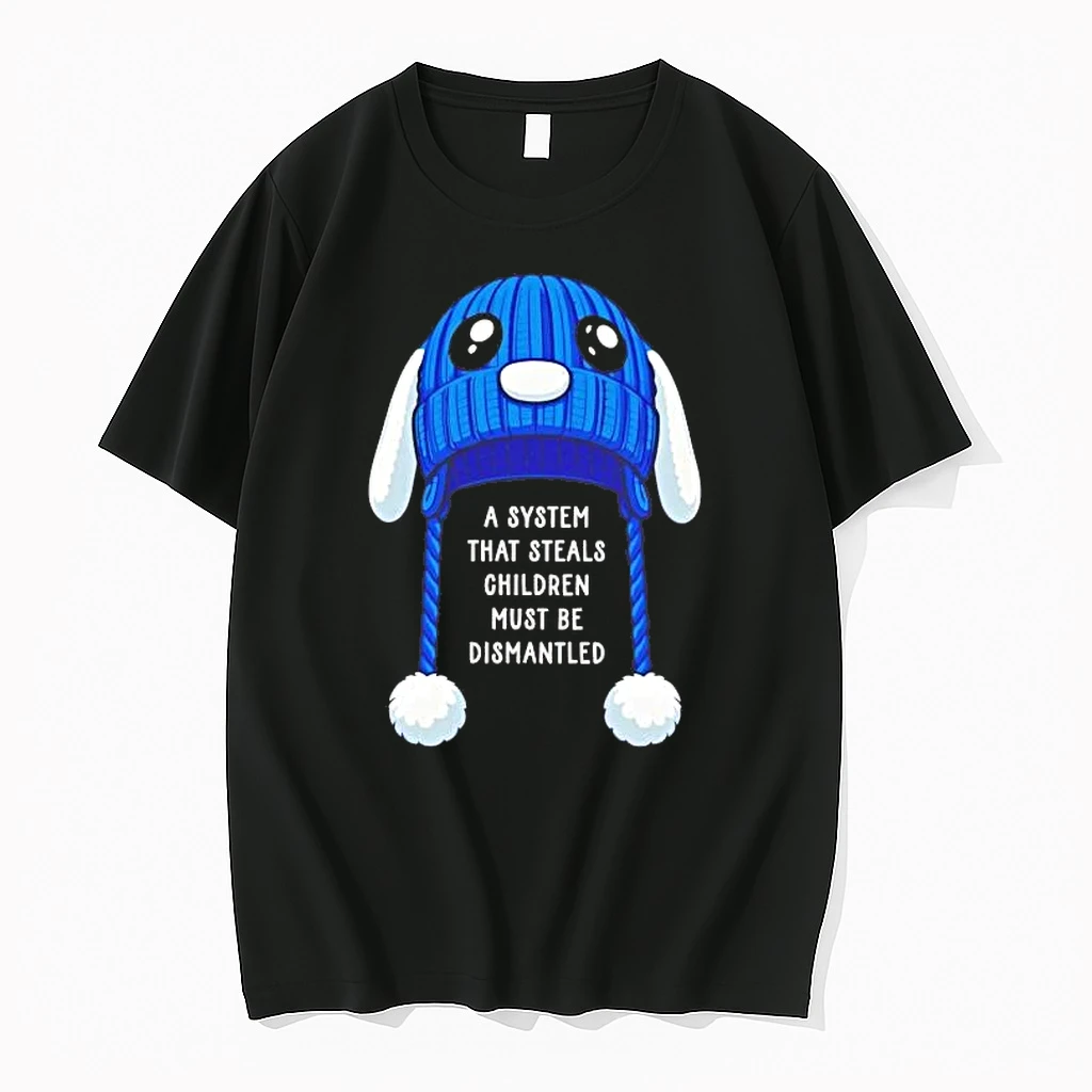 A System That Steals Children Must Be Dismantled Tee Shirts
