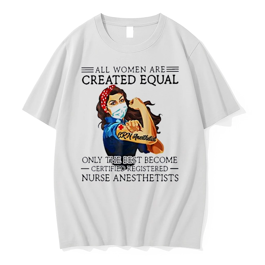 All Men Are Created Equal Only The Best Become Cr Nurse Anesthetist Shirts
