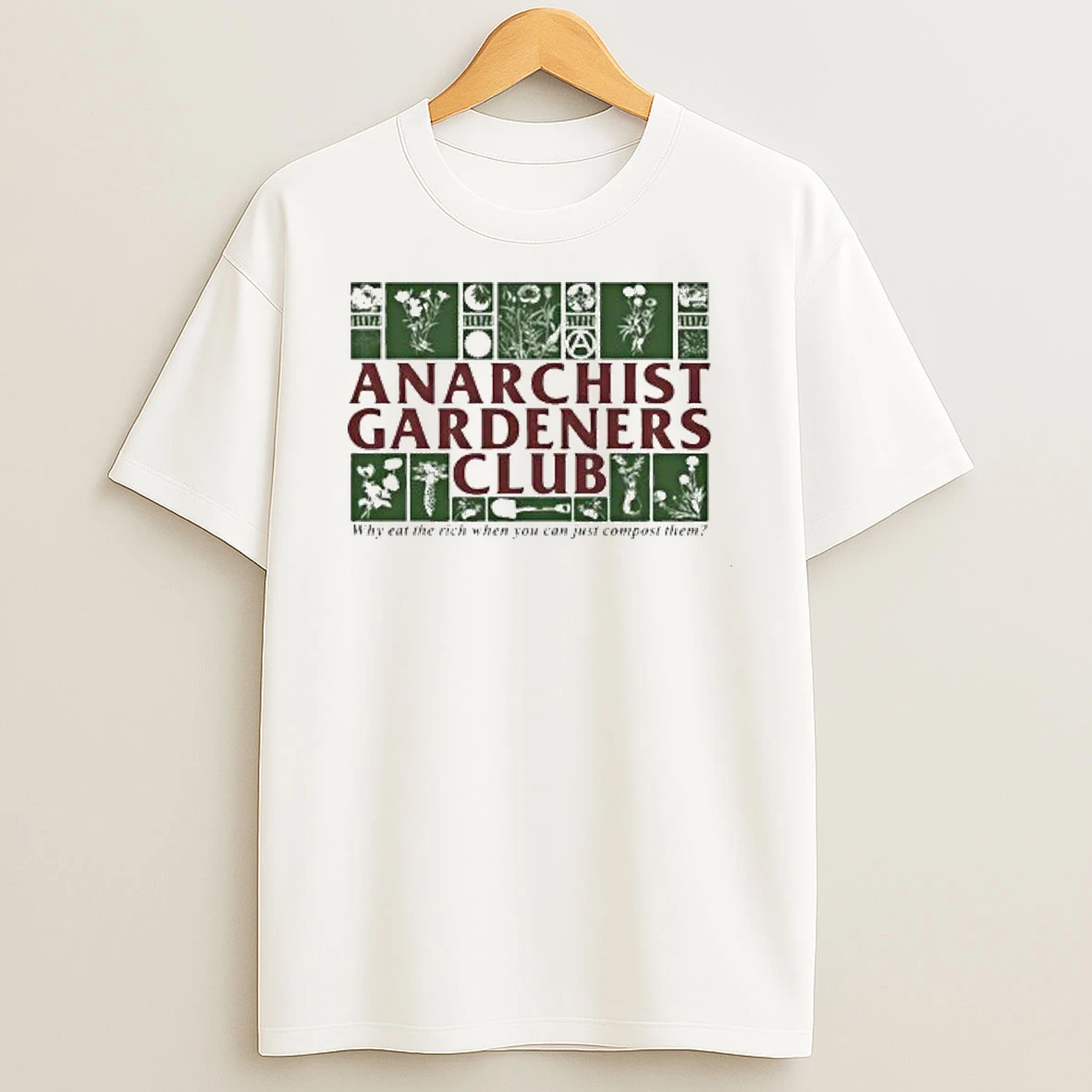 Anarchist Gardeners Club Why Eat The Rich When You Can Just Compost Them Tour 2026 Shirts