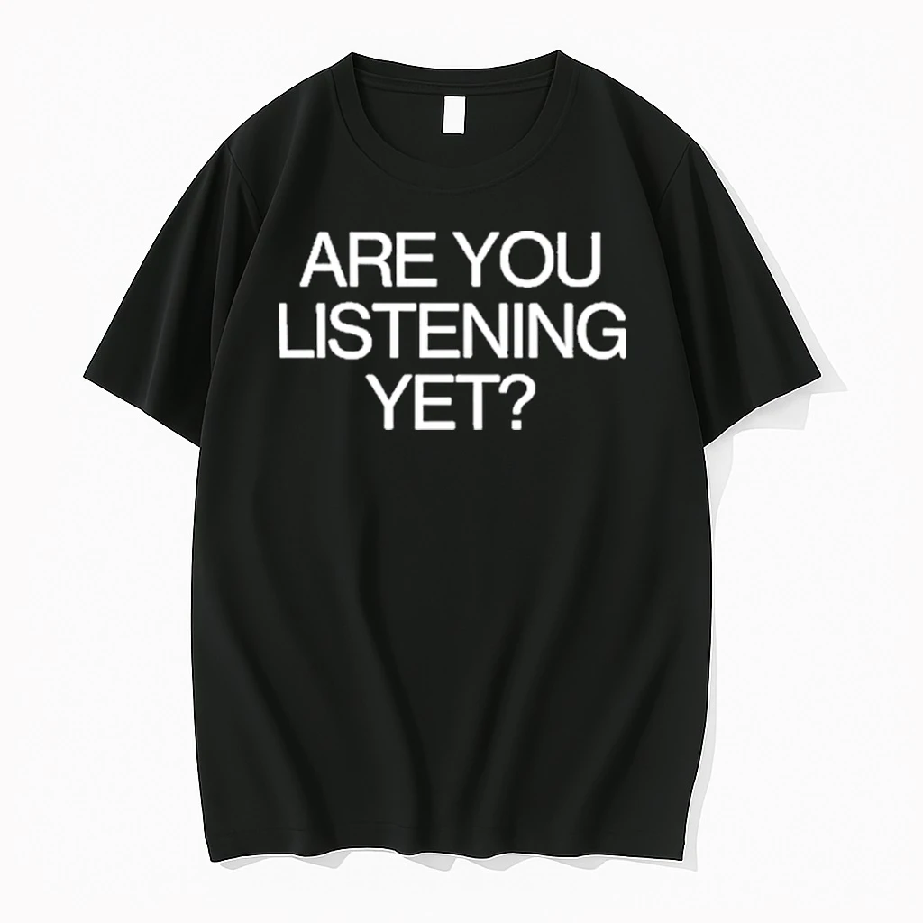 Are You Listening Yet Tour 2026 Shirts