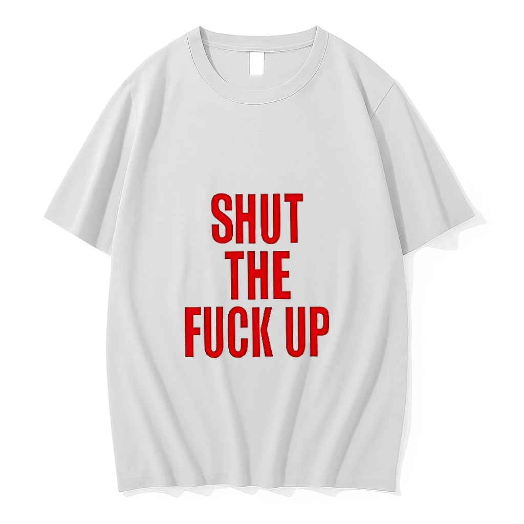 Arika Shut The Fuck Up Woman Shirts