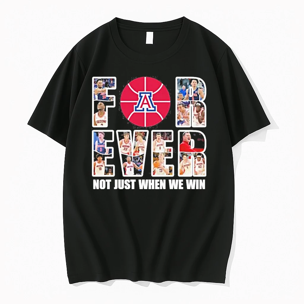Arizona Mens Basketball Forever Not Just When We Win Shirts