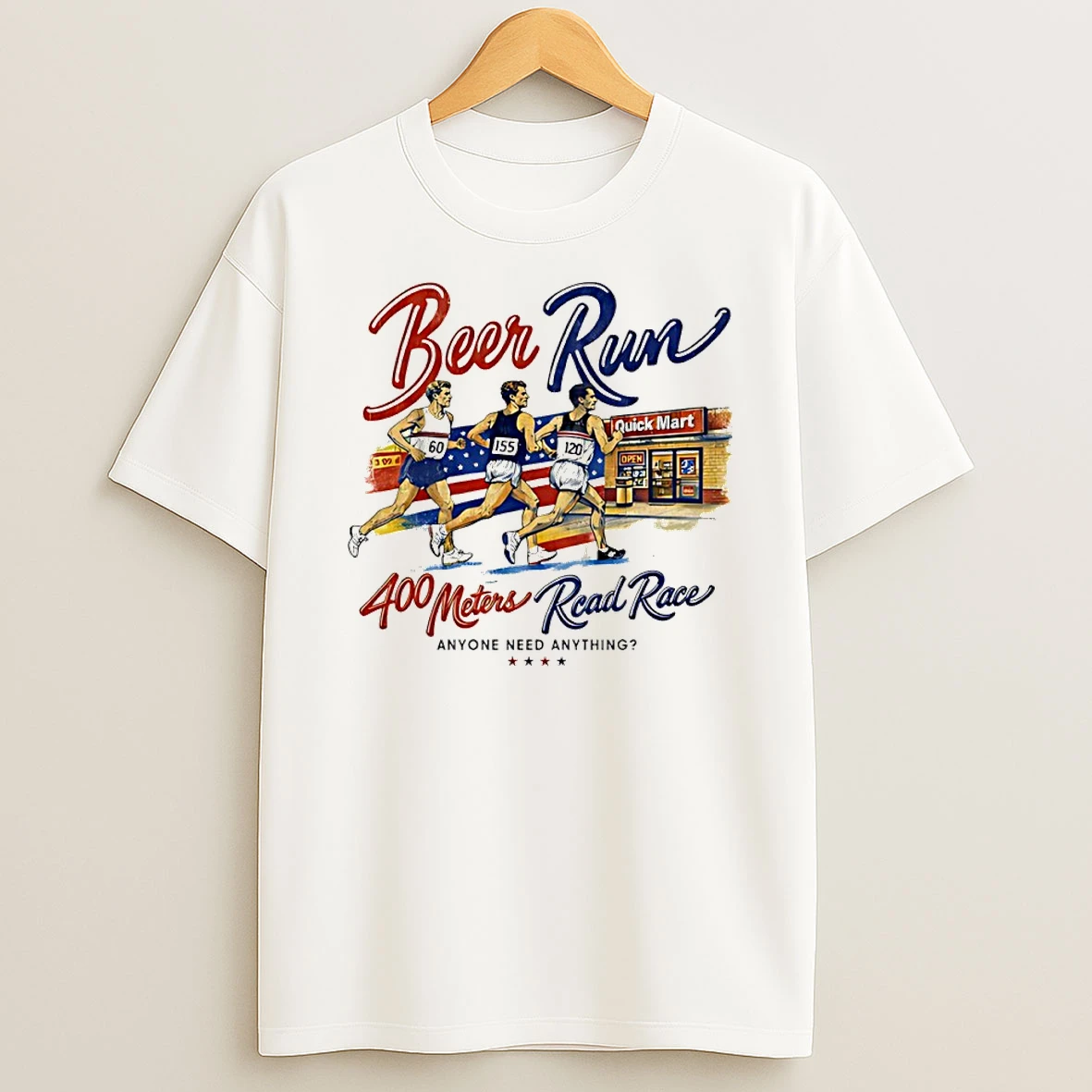 Beer Run 400 Meters Road Race Anyone Need Anything Shirts