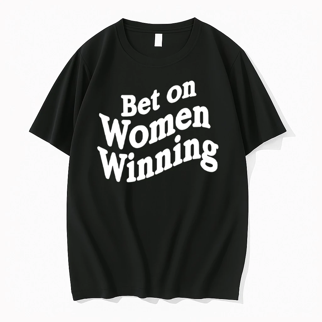 Bet On Women Winning Shirts