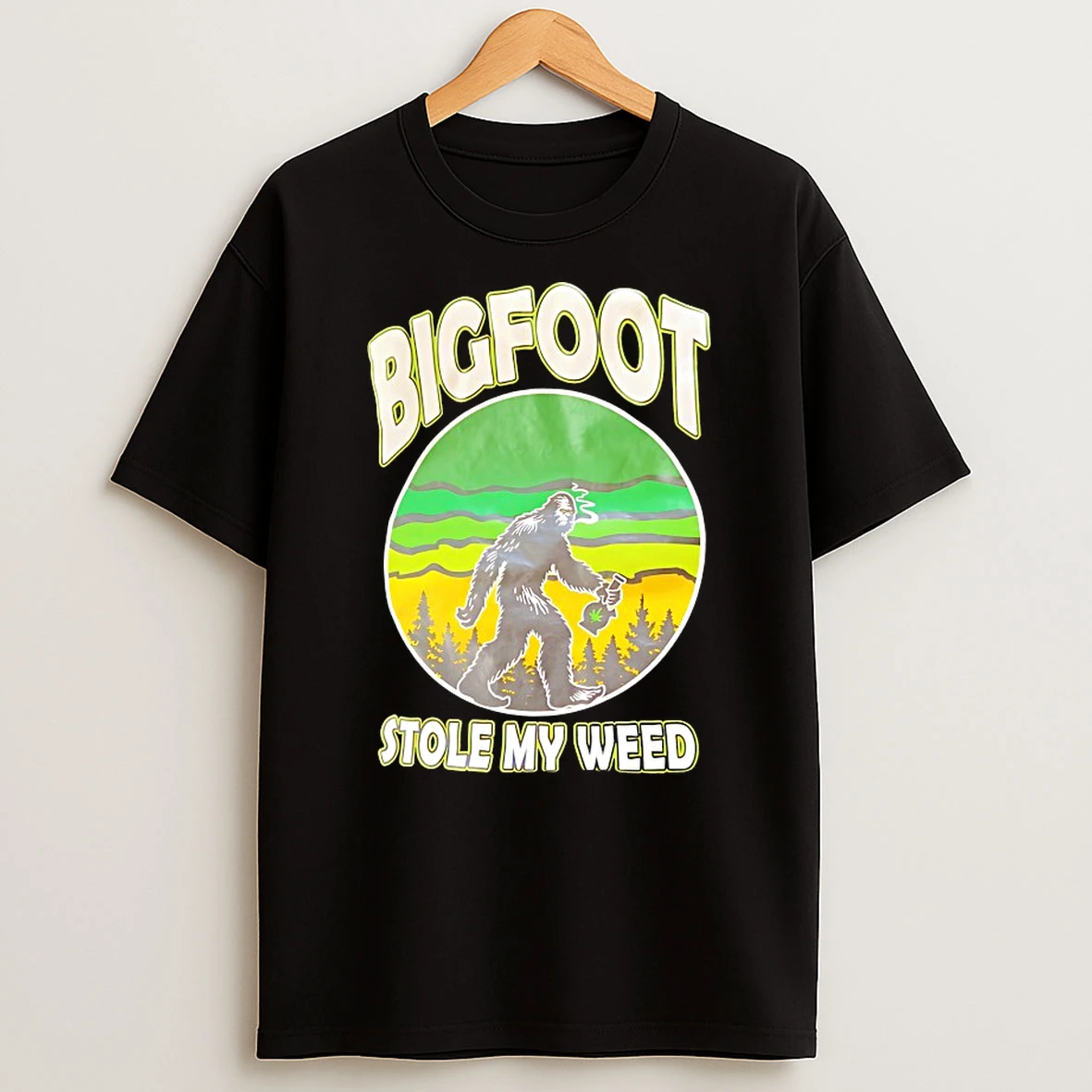 Bigfoot Stole My Weed Shirts