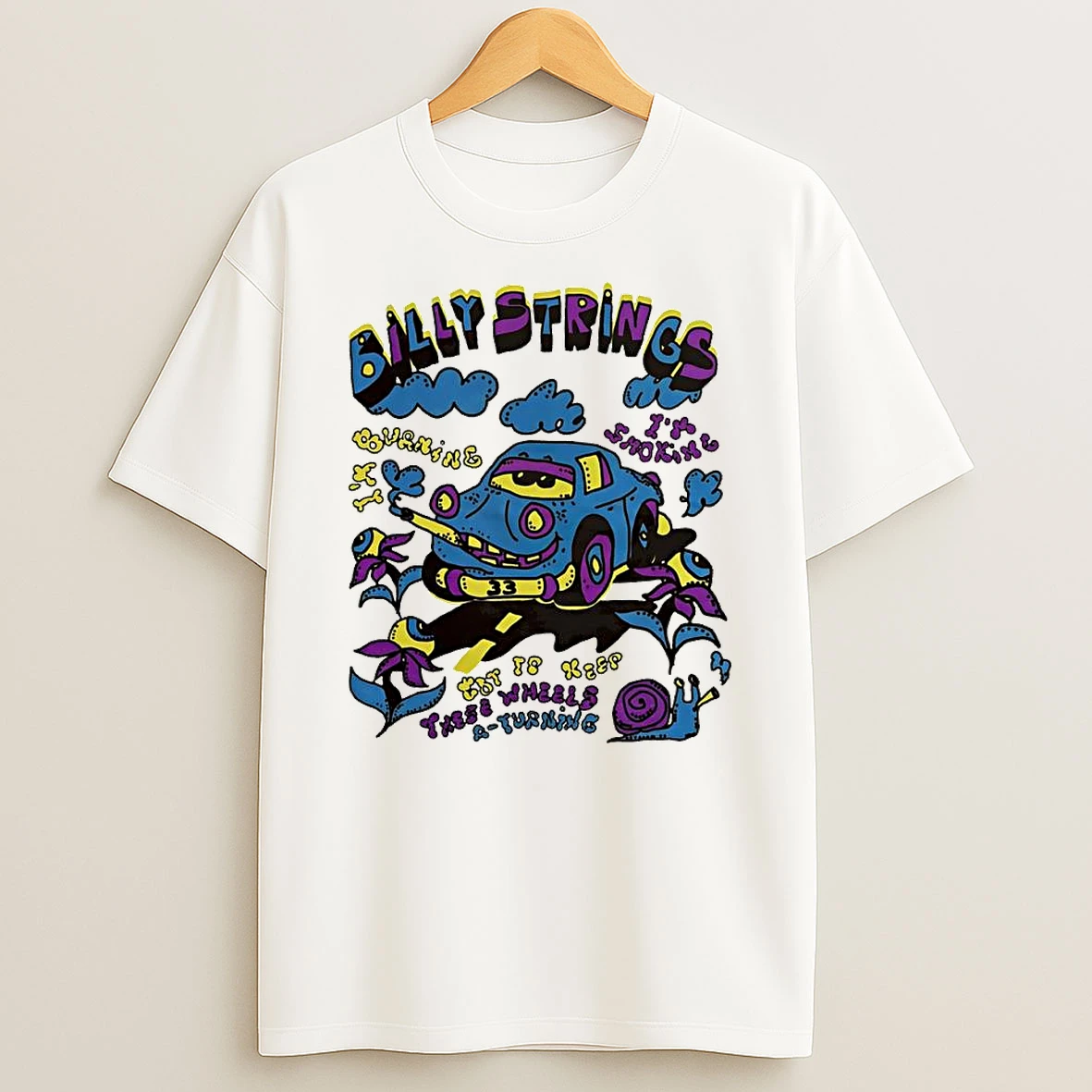 Billy Strings Burning Smoking Blue Car 33 Got To Keep Wheels Shirts