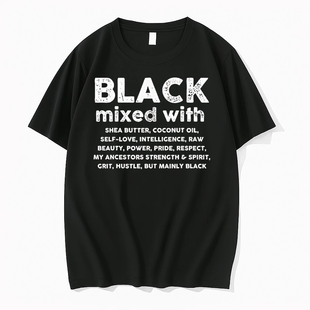 Black Mixed With Shea Butter Coconut Oil Self Love Intelligence Raw Beauty Power Pride Respect Shirts