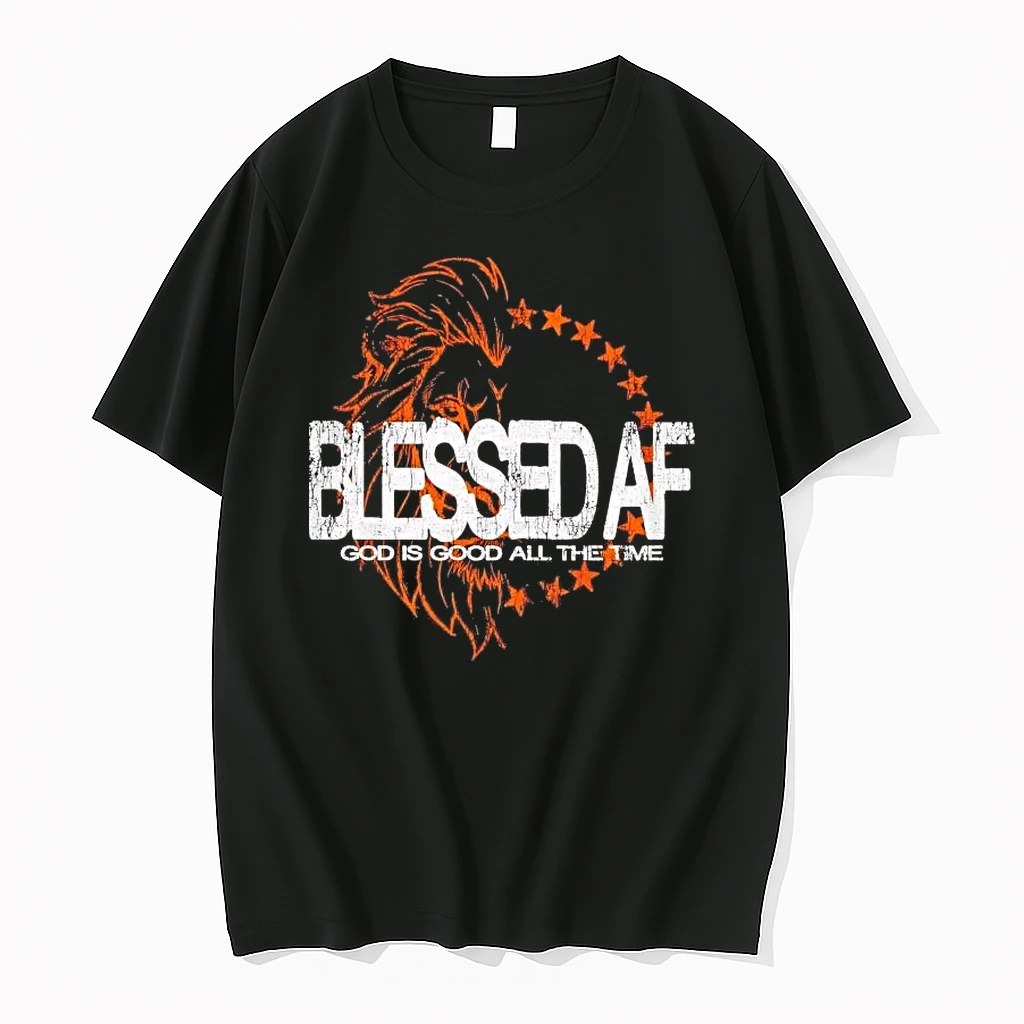 Blessed Af God Is Good All The Time Shirts