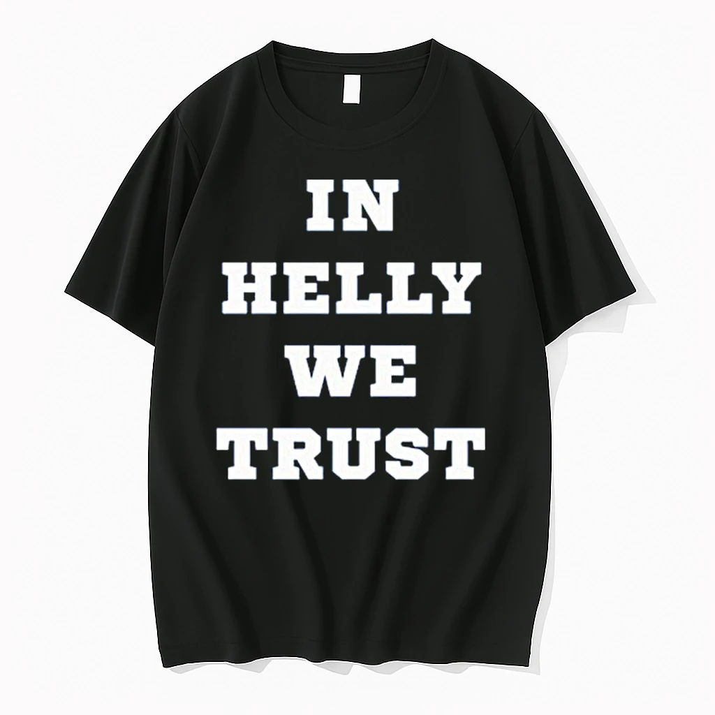 Brock Faber In Helly We Trust Shirts