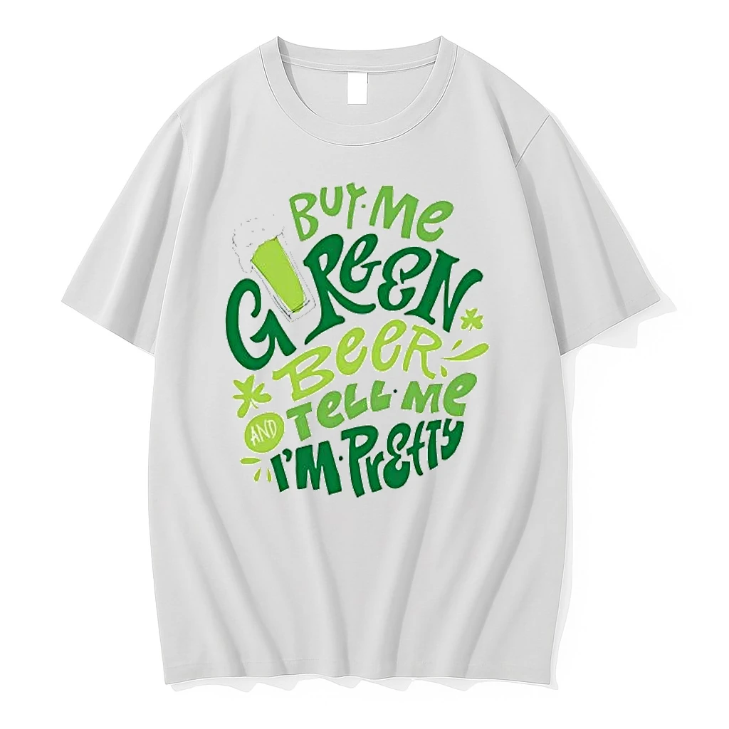 Buy Me Green Beer And Call Me Pretty St Patricks Day Shirts