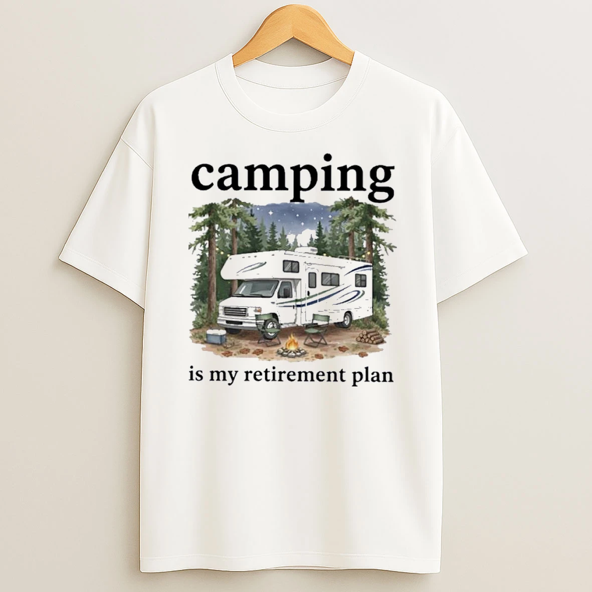 Camping Is My Retirement Plan Rv Car In The Forest Shirts