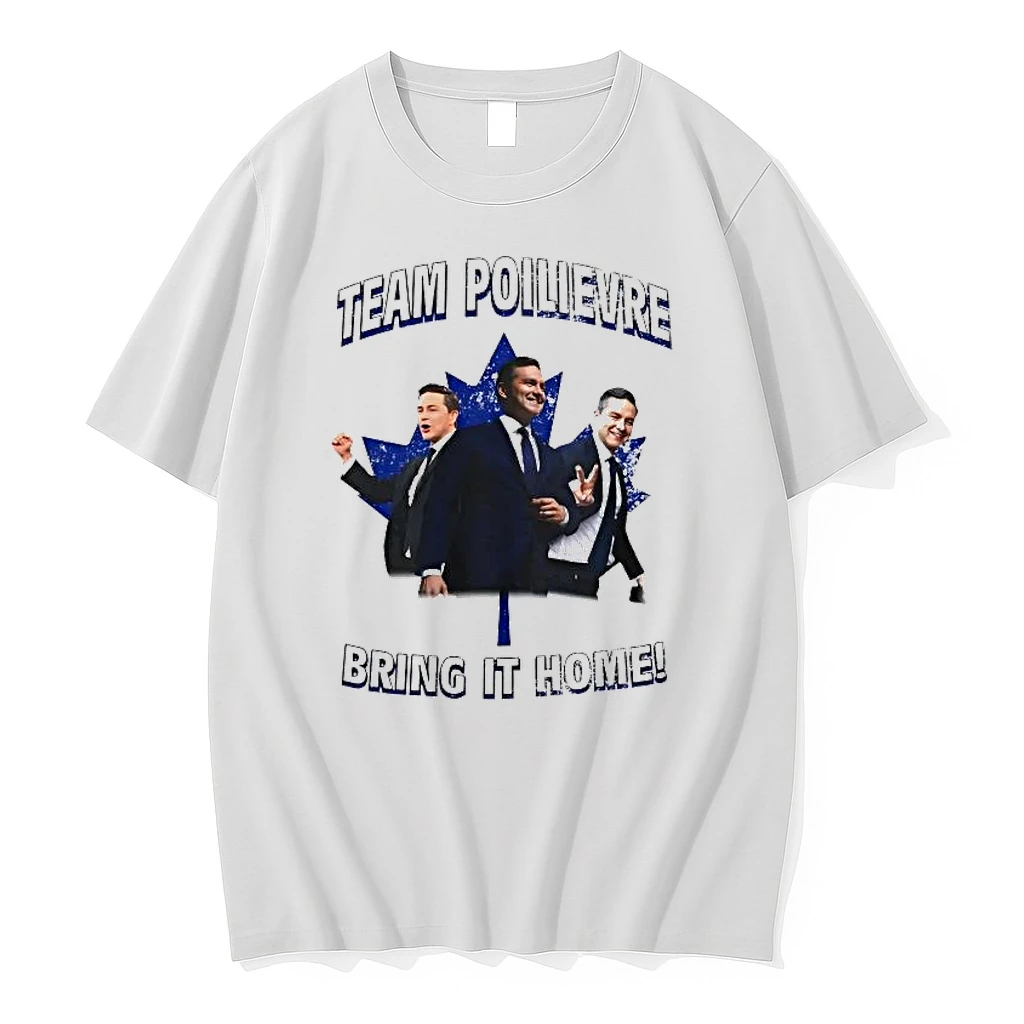 Canada Team Poilievre Bring It Home Shirts