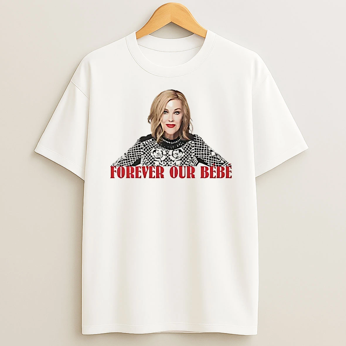Catherine Ohara Forever Our Bebe Shirts