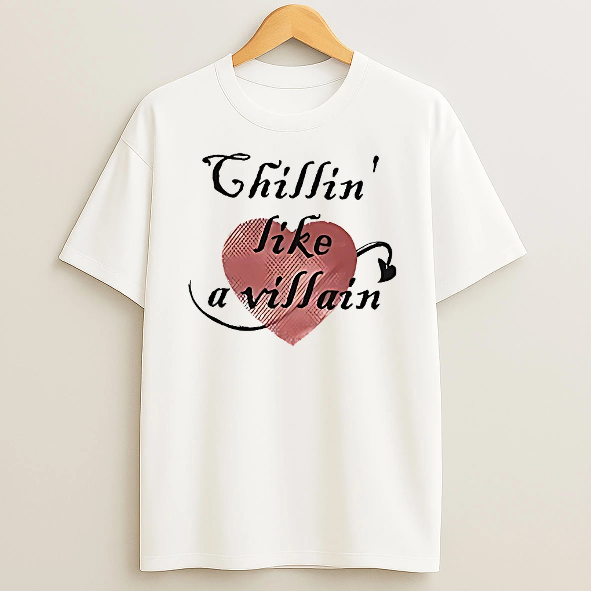 Chillin Like A Villain Shirts