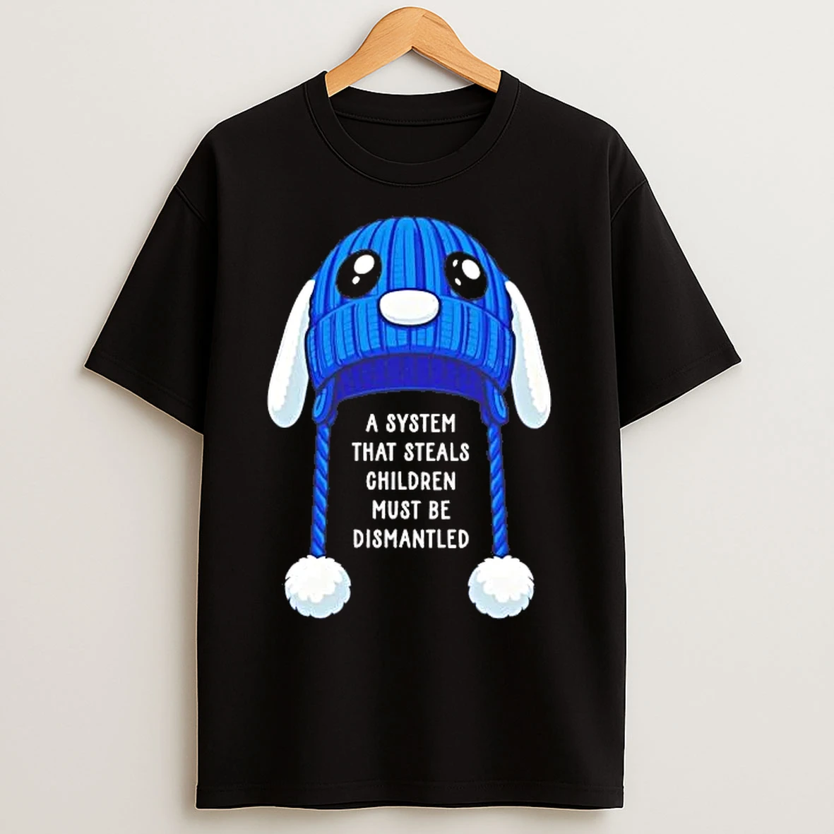 Classic A System That Steals Children Must Be Dismantled Tee T Shirts