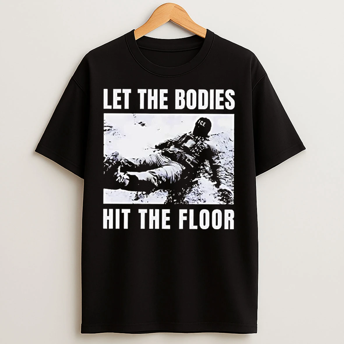 Classic Anti Ice Let The Bodies Hit The Floor T Shirts