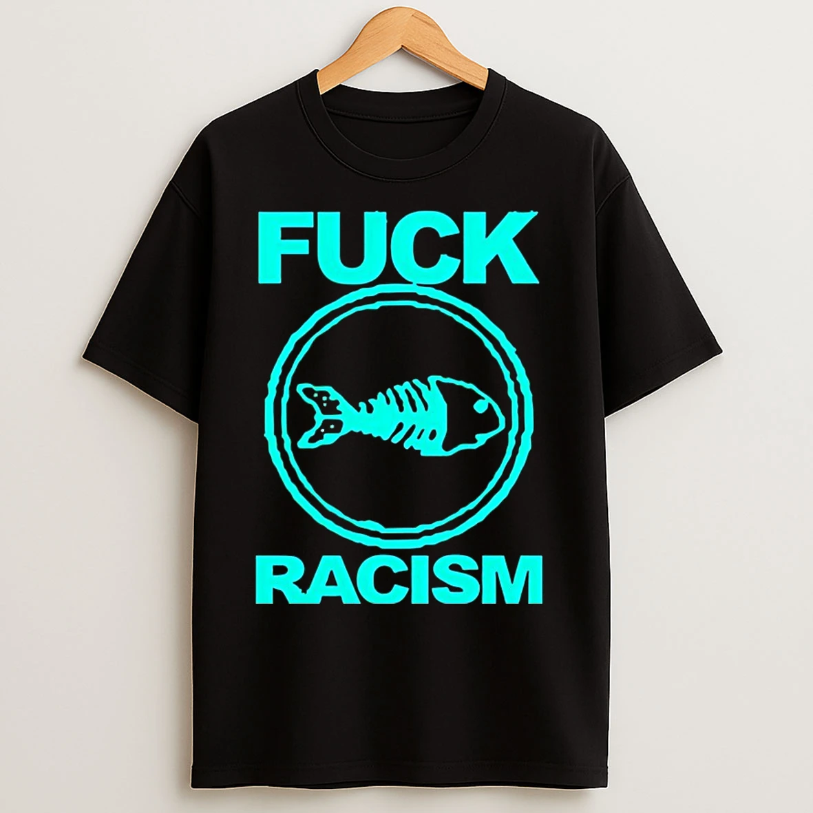 Classic Fuck Racism Fishbone T Shirts