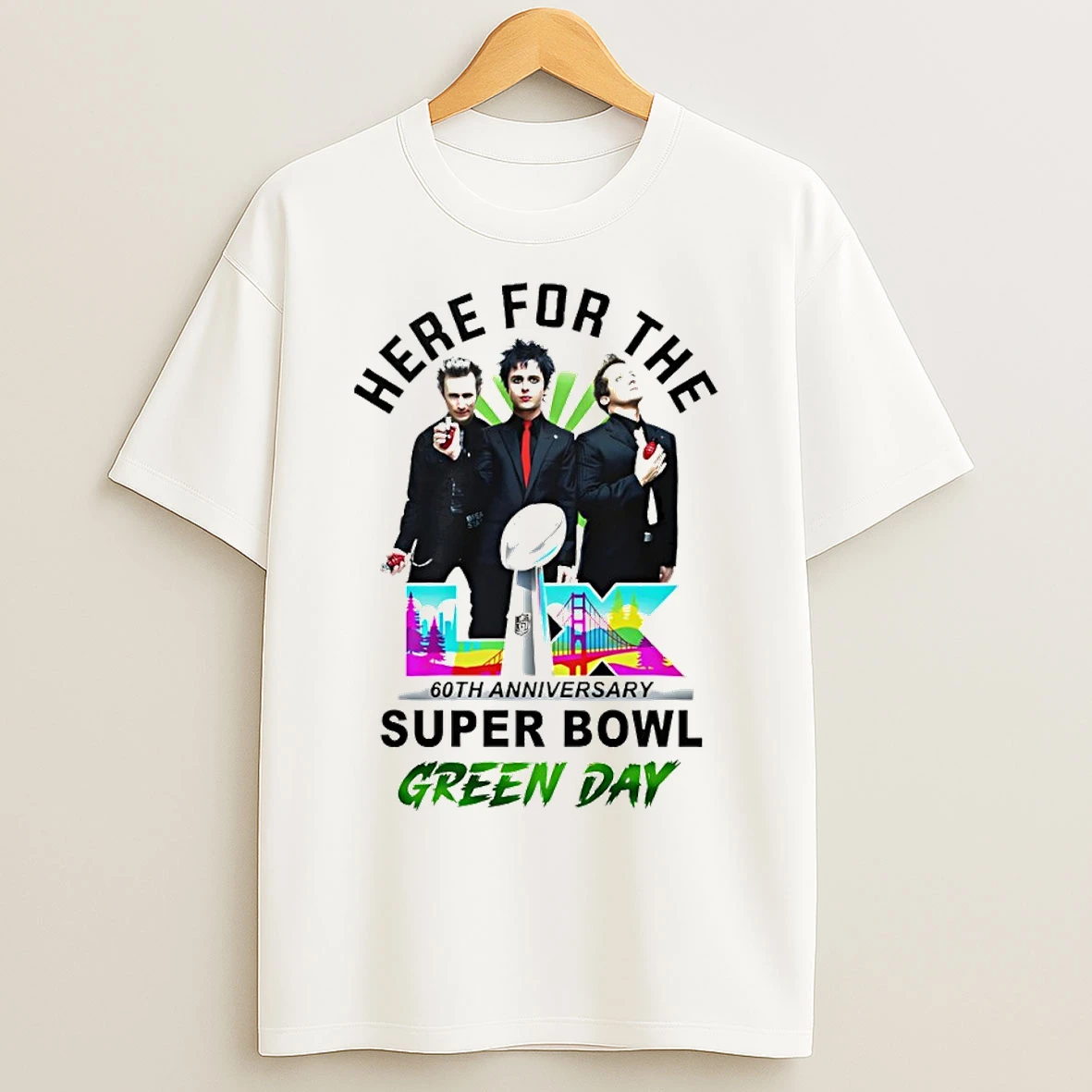 Classic Green Day Here For The 60th Anniversary Super Bowl Lx 2026 T Shirts