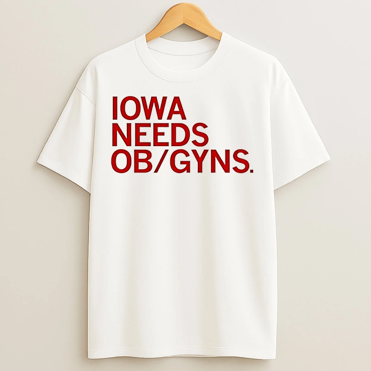 Classic Iowa Needs Ob Gyns T Shirts