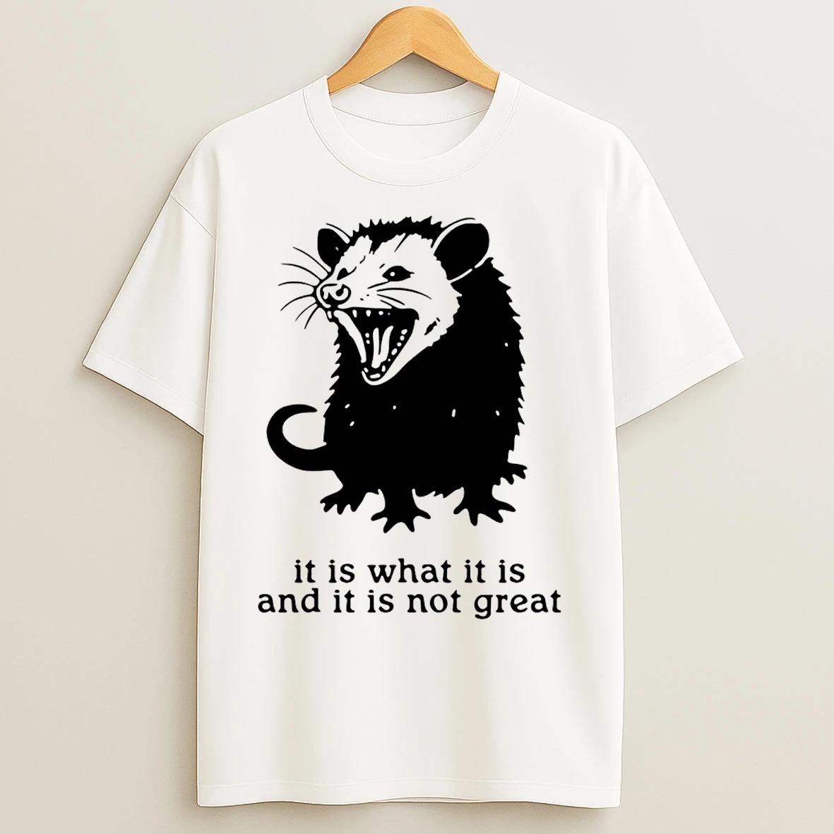 Classic It Is What It Is And It Is Not Great Rat T Shirts