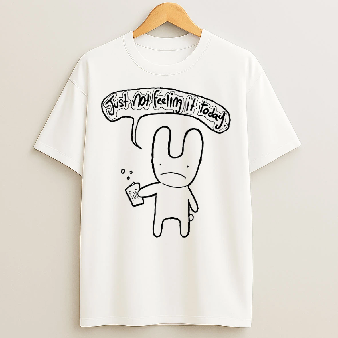 Classic Just Not Feeling It Today T Shirts
