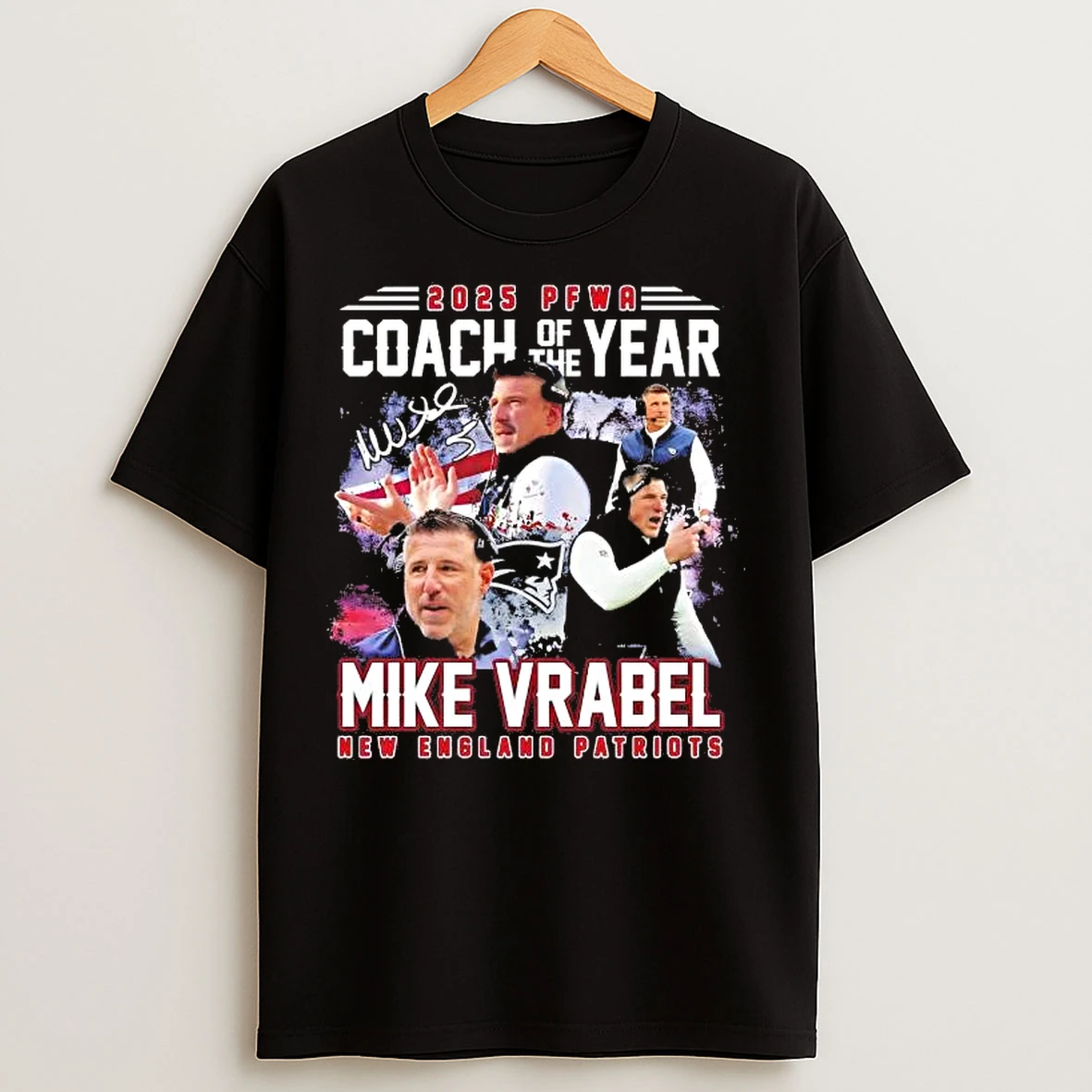 Classic Mike Vrabel 2025 Pfwa Coach Of The Year New England Patriots T Shirts