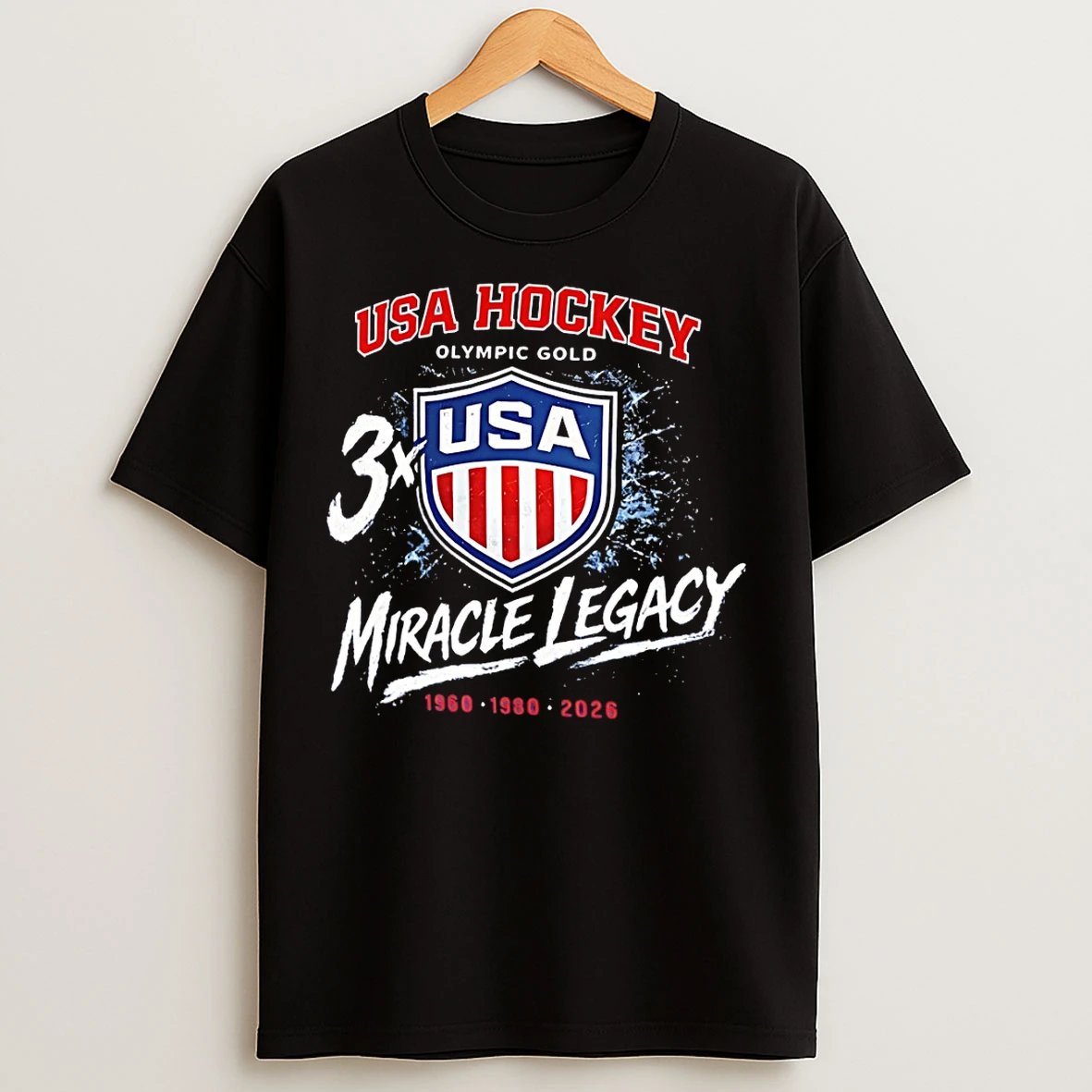 Classic Miracle Legacy Usa Hockey Olympic Gold 3x 1960 1980 2026 T Shirts