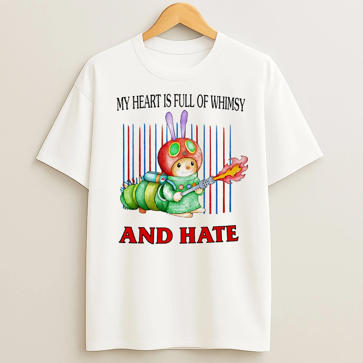 Classic My Heart Is Full Of Whimsy And Hate T Shirts