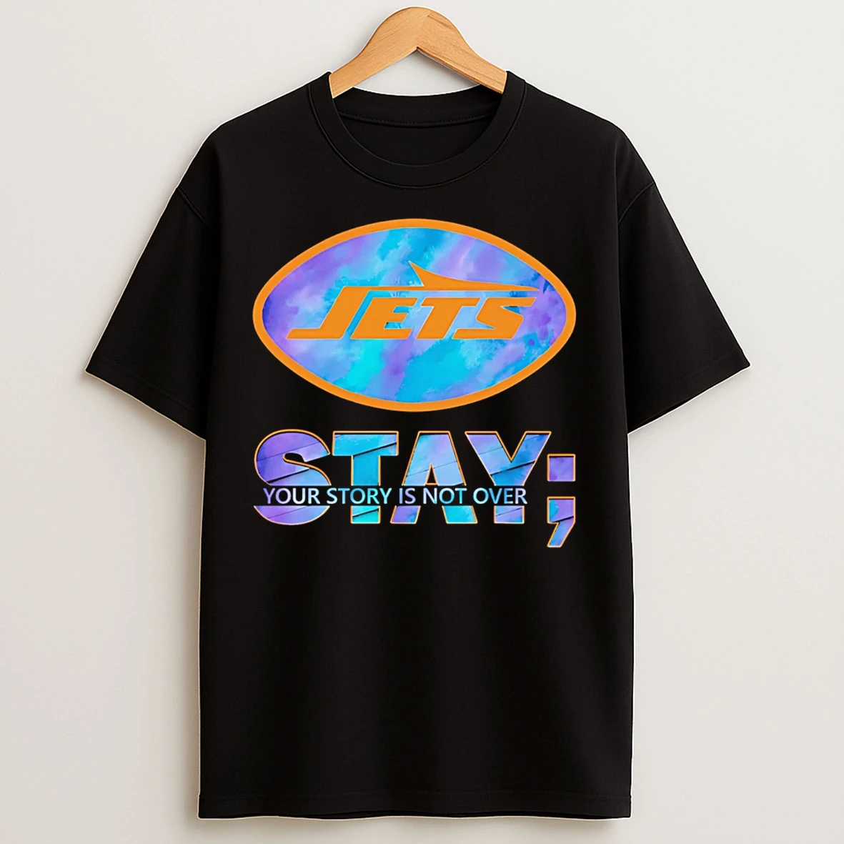 Classic New York Jets Stay Your Story Is Not Over T Shirts