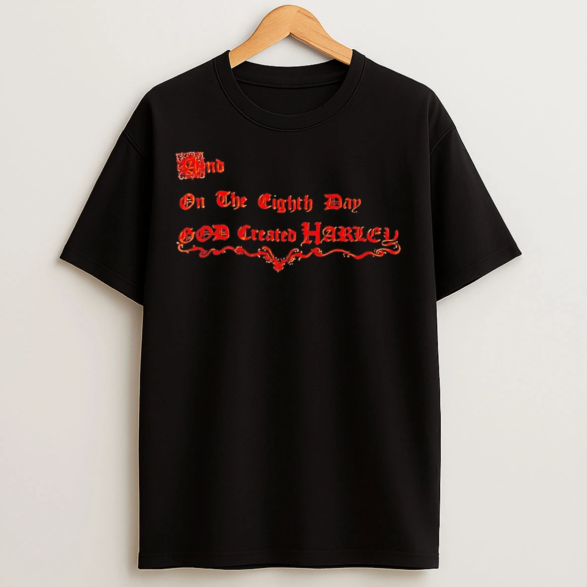 Classic On The Eighth Day God Created Harley T Shirts
