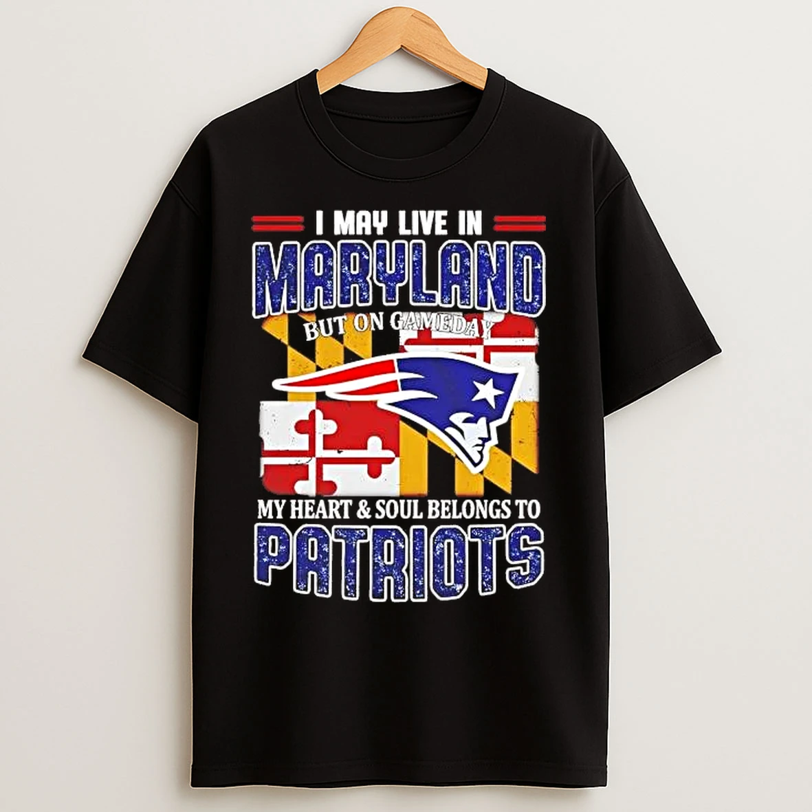 Classic On Gameday My Heart And Soul Belongs To Patriots I May Live In Maryland T Shirts