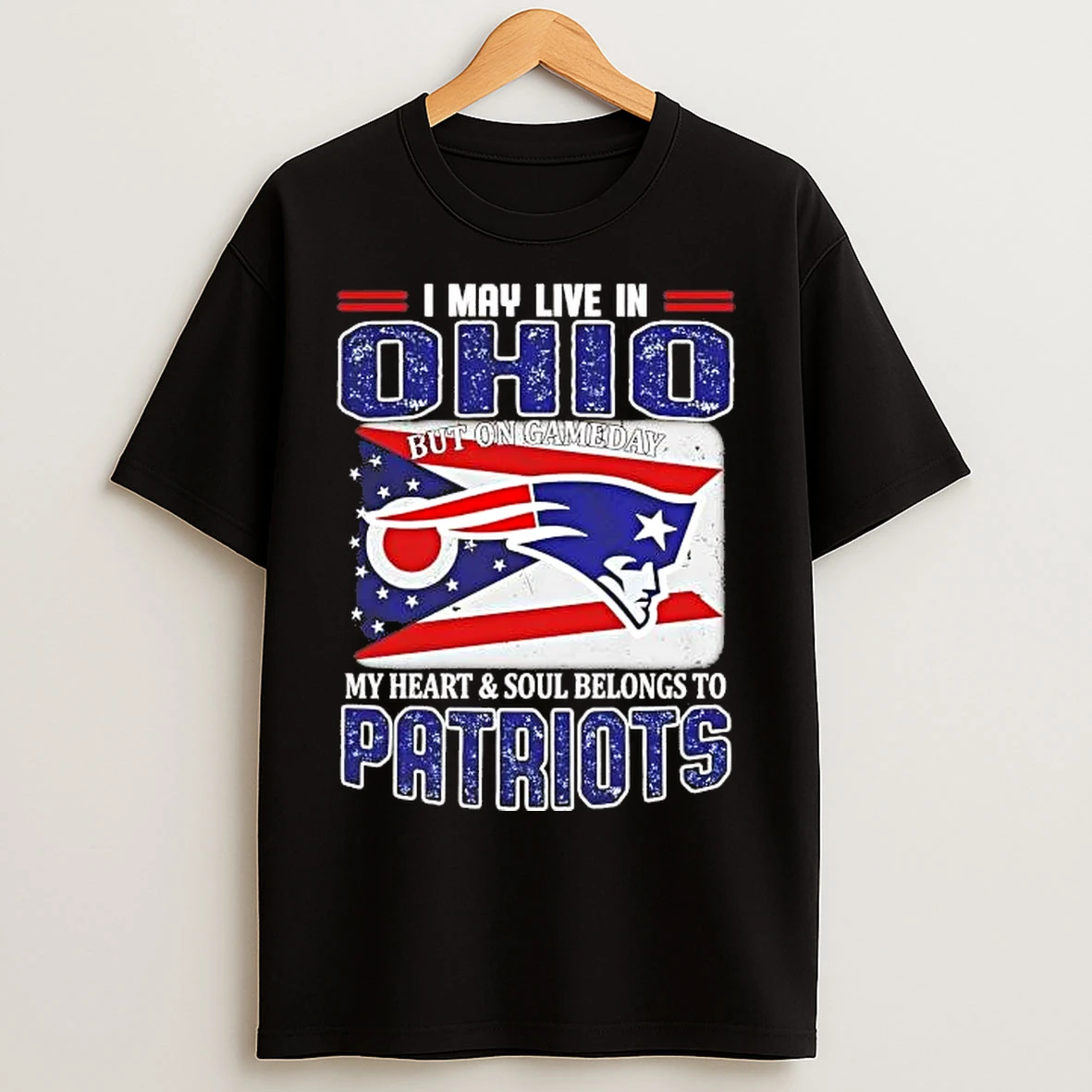 Classic On Gameday My Heart And Soul Belongs To Patriots I May Live In Ohio T Shirts