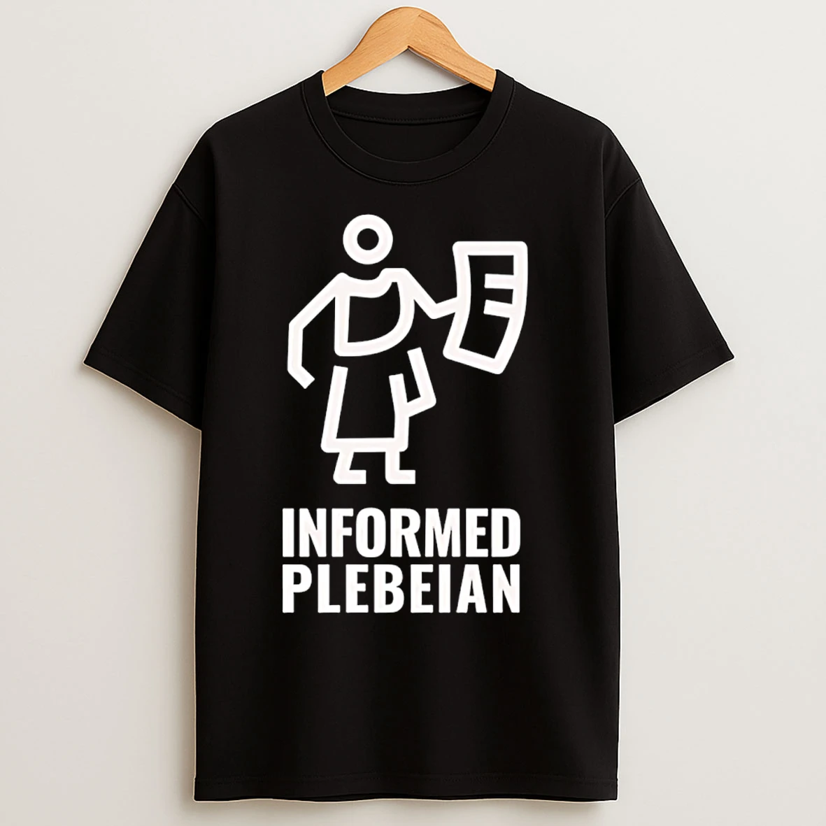 Classic People Not Politicians Informed Plebeian T Shirts