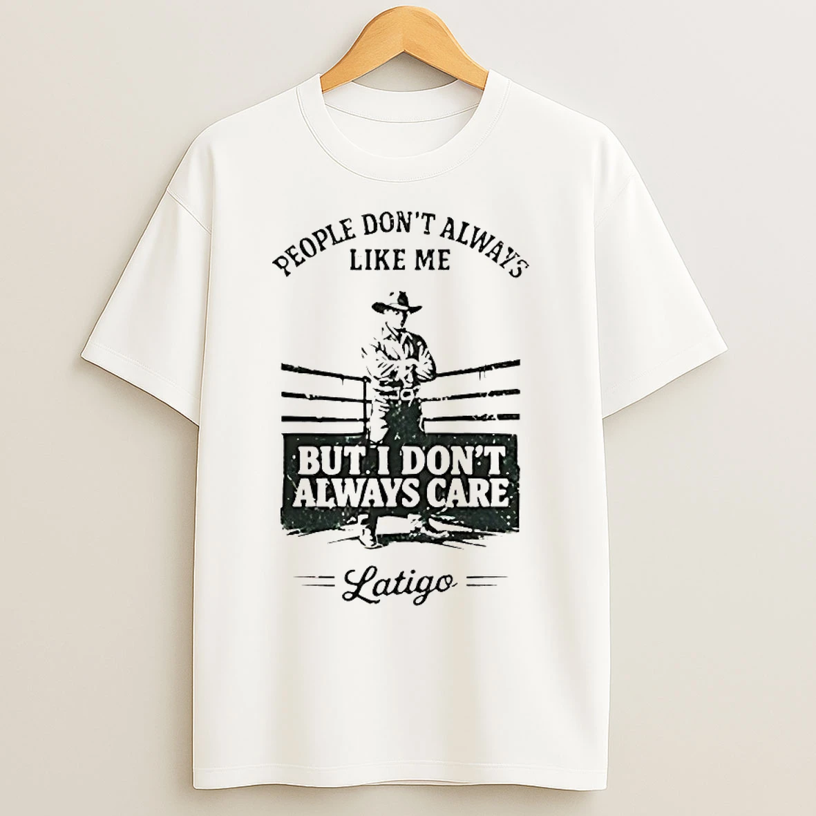 Classic People Dont Always Like Me But I Dont Always Care T Shirts