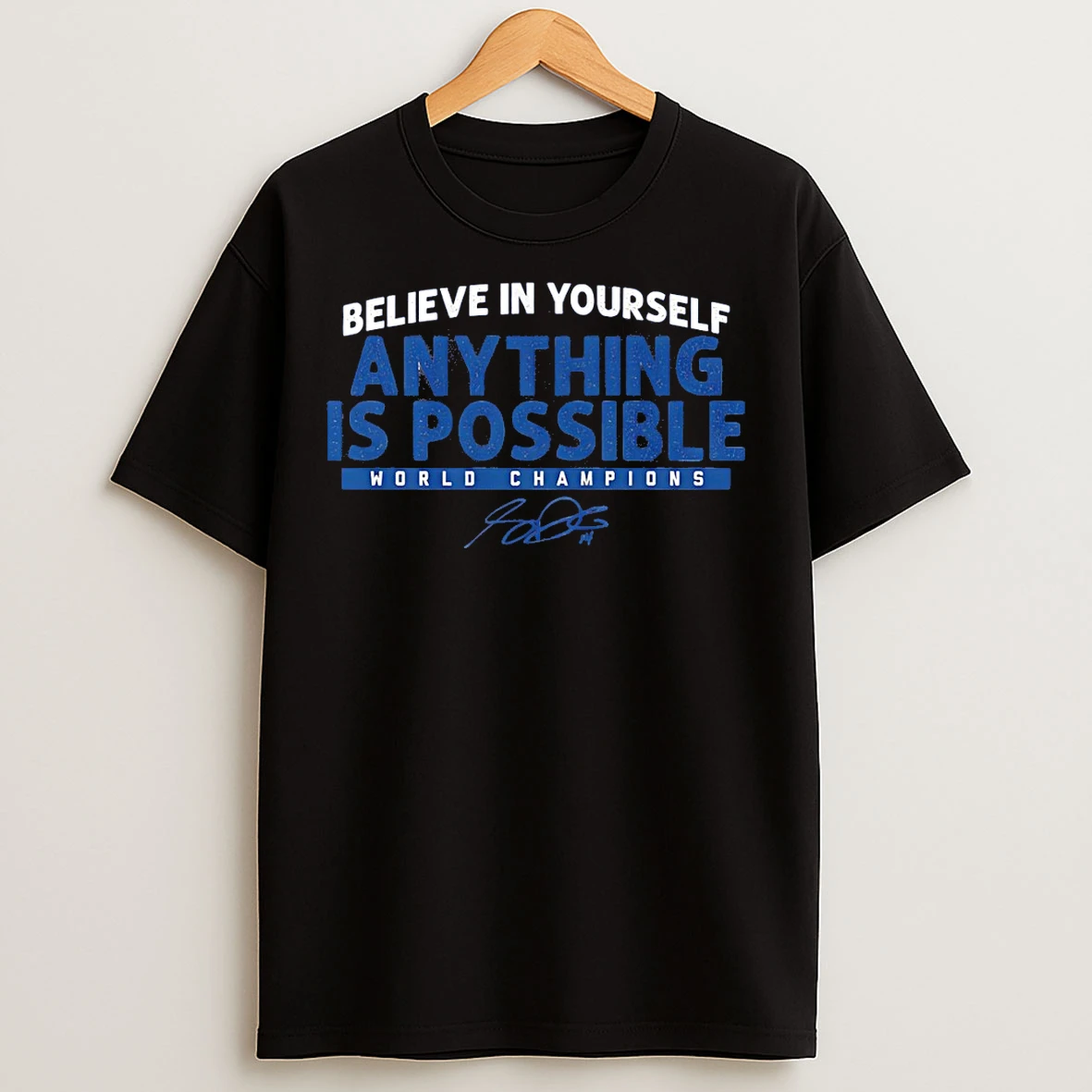 Classic Sam Darnold Seattle Seahawks Football Believe In Yourself Anything Is Possible World Champions T Shirts