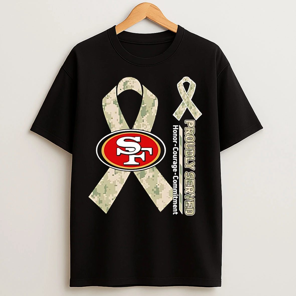 Classic San Francisco 49ers Proudly Served Honor Courage Commitment T Shirts