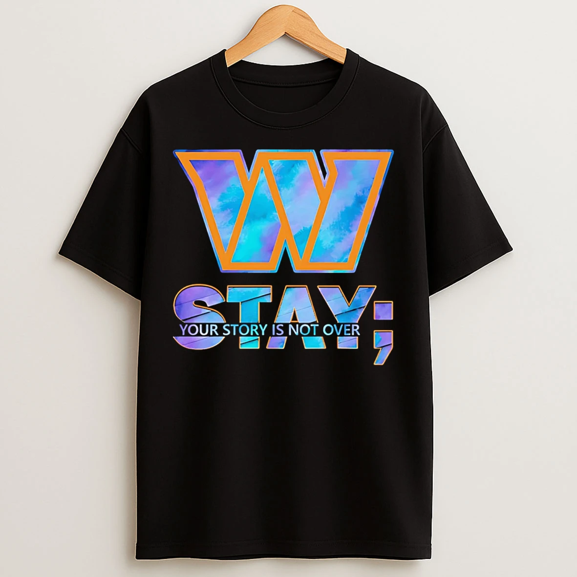 Classic Stay Your Story Is Not Over Washington Commanders T Shirts
