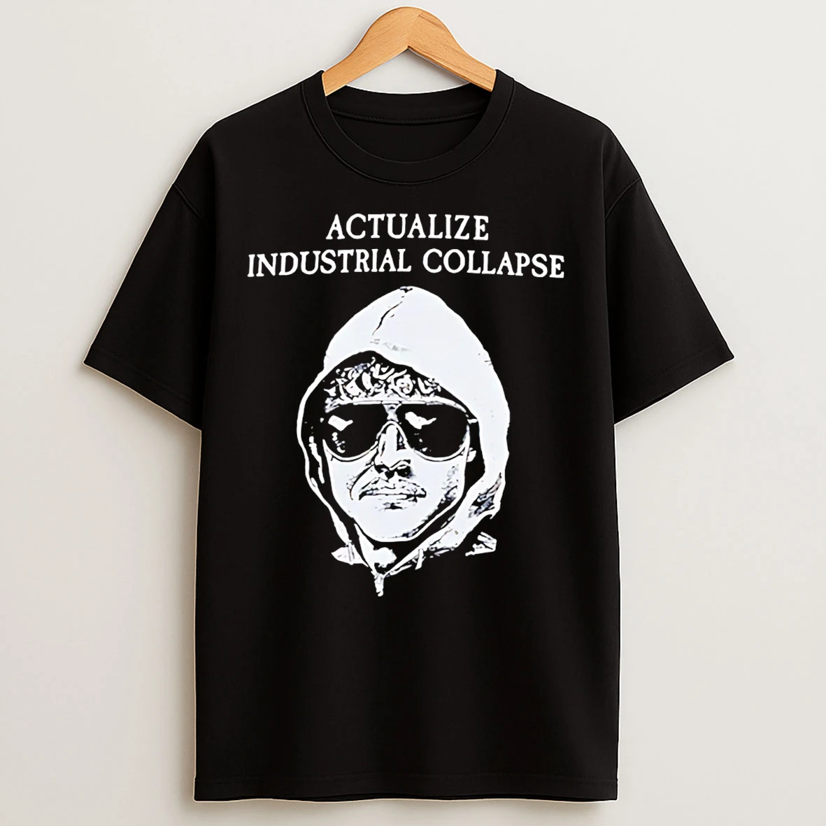 Classic Ted Kaczynski Actualize Industrial Collapse T Shirts