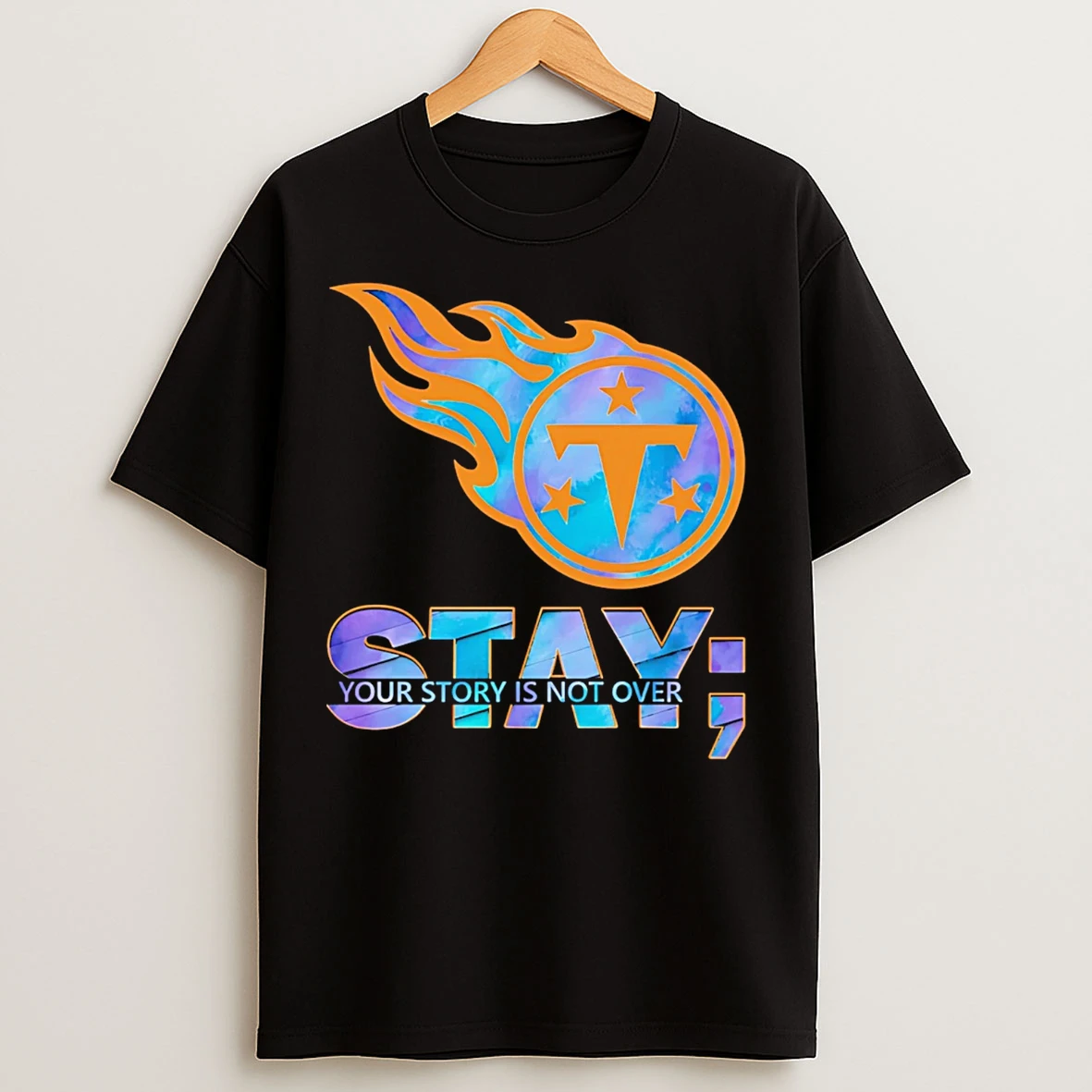Classic Tennessee Titans Stay Your Story Is Not Over T Shirts
