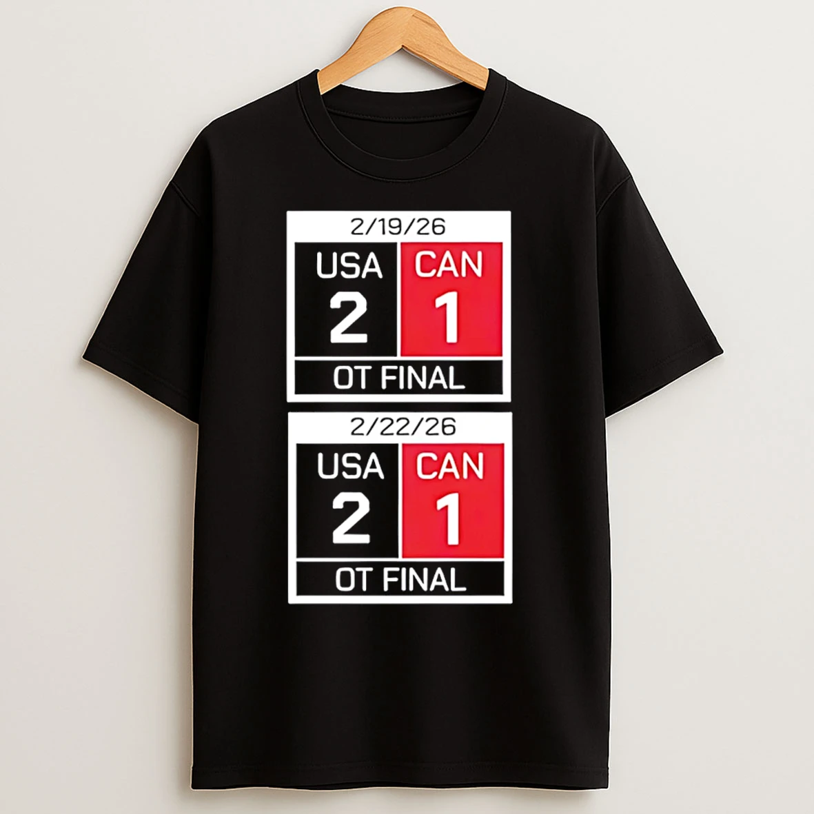 Classic Thats Just American Hockey Scoreboard Usa 2 Canada 1 Ot Final T Shirts