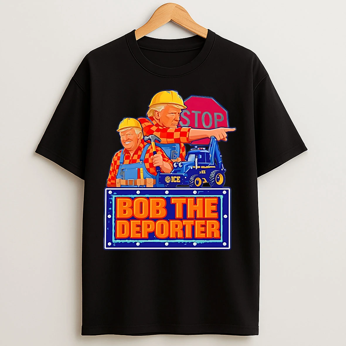 Classic Trump Bob The Deporter Cartoon T Shirts